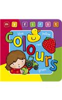 My First... Colours: (6 My First...)