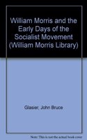William Morris and the Early Days of the Socialist Movement