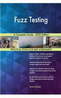 Fuzz Testing A Complete Guide - 2020 Edition