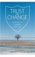 Trust and Change: Thinking Points on Therapeutic Communities