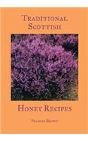 Traditional Scottish Honey Recipes