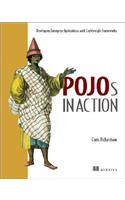POJOs in Action: Lightweight Frameworks for Enterprise Applications