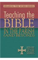 Teaching the Bible in the Parish (and Beyond)