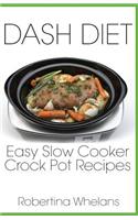 DASH Diet Easy Slow Cooker Crock Pot Recipes