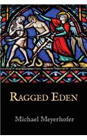 Ragged Eden