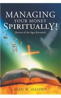 Managing Your Money Spiritually