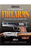 2019 Standard Catalog of Firearms: The Collector's Price & Reference Guide 29th Edition