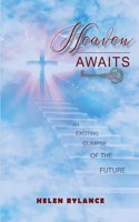 Heaven Awaits