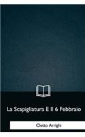 La Scapigliatura E Il 6 Febbraio