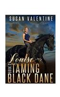 Louise - Taming Black Dane - Book 2
