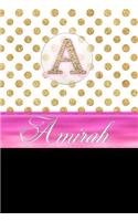 Amirah: Personalized Lined Journal Diary Notebook 150 Pages, 6 X 9 (15.24 X 22.86 CM), Durable Soft Cover