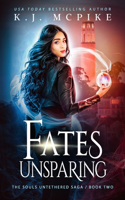 Fates Unsparing