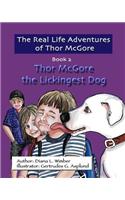 Real Life Adventures of Thor McGore