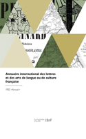 Annuaire international des lettres et des arts de langue ou de culture française