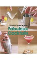 Fabuleux Cocktails (Frame by Frame)