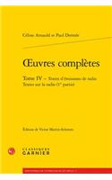 Oeuvres Completes. Tome IV - Textes d'Emissions de Radio Textes Sur La Radio (1re Partie)