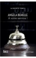 Votre Service ! (La Societe - Tome 3)