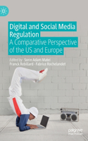 Digital and Social Media Regulation