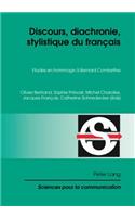 Discours, Diachronie, Stylistique Du Francais