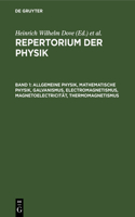 Allgemeine Physik, Mathematische Physik, Galvanismus, Electromagnetismus, Magnetoelectricität, Thermomagnetismus