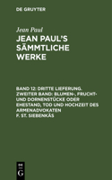 Jean Paul's Sämmtliche Werke, Band 12, Dritte Lieferung. Zweiter Band