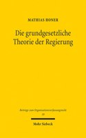 Die Grundgesetzliche Theorie Der Regierung