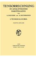 Grundzüge Der Tensorrechnung in Analytischer Darstellung