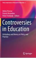 Controversies in Education