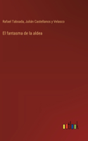 fantasma de la aldea