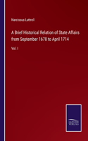 Brief Historical Relation of State Affairs from September 1678 to April 1714