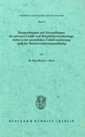 Entsprechungen Und Abwandlungen Des Privaten Unfall- Und Haftpflichtversicherungsrechts in Der Gesetzlichen Unfallversicherung Nach Der Reichsversicherungsordnung