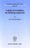 Lokale Gerechtigkeit Im Einburgerungsrecht