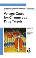 Voltage-Gated Ion Channels as Drug Targets