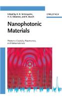 Nanophotonic Materials: Photonic Crystals, Plasmonics, and Metamaterials