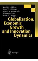 Globalization, Economic Growth and Innovation Dynamics