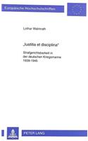 «Iustitia Et Disciplina»