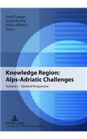 Knowledge Region: Alps-Adriatic Challenges