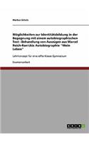 Moglichkeiten Zur Identitatsbildung in Der Begegnung Mit Einem Autobiographischen Text - Behandlung Von Auszugen Aus Marcel Reich-Ranickis Autobiographie "Mein Leben"