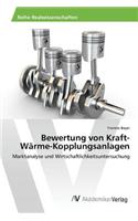 Bewertung von Kraft-Wärme-Kopplungsanlagen