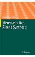 Stereoselective Alkene Synthesis