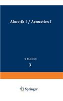 Akustik I / Acoustics I