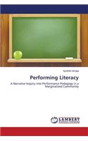 Performing Literacy