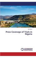 Press Coverage of Trials in Nigeria