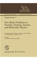 Few-Body Problems in Particle, Nuclear, Atomic, and Molecular Physics