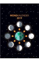 Der Monkalender 2019 - Terminplaner und Terminkalender mit Mondphasen