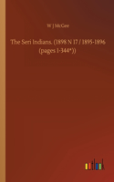 Seri Indians. (1898 N 17 / 1895-1896 (pages 1-344*))