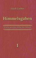 Himmelsgaben Bd. 1