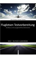 Fluglotsen Testvorbereitung; Band 1 Deutsche Flugsicherung