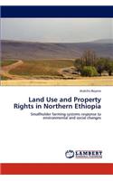 Land Use and Property Rights in Northern Ethiopia