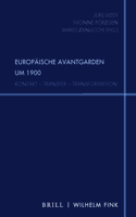 Europäische Avantgarden Um 1900